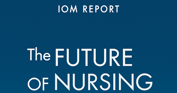 Impacts That the IOM Report on Future Nursing Has On the Nursing Education